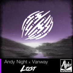 Andy Night & Vanway - Lost (Extended Mix)