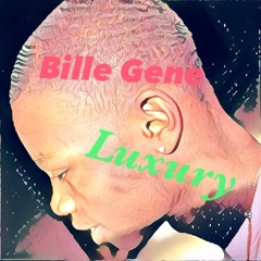 Bille Gene - Luxury