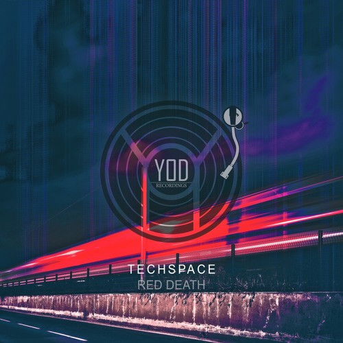 TECHSPACE - Red Death (Original Mix) [YoD Recordings]