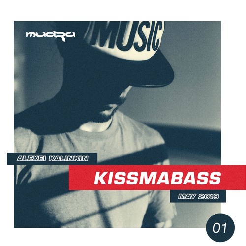KISSMABASS #1 ft. Alexei Kalinkin