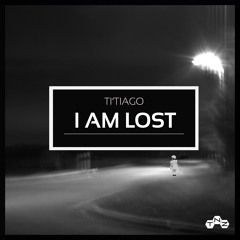 TNZ061 : Ti'tiago - I Am Lost (Original Mix)