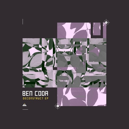 Ben Coda - Deconstruct - Out May 31st!