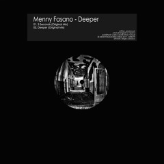 Menny Fasano - Deeper (Original Mix)