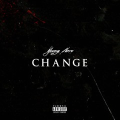 Change (Prod. Trippy T)