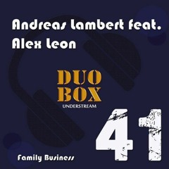 dbu041 - ANDREAS LAMBERT feat. ALEX LEON - Family Business (Original Mix)