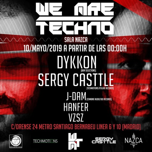 Sergy Casttle@ We Are Techno (Nazca Club)
