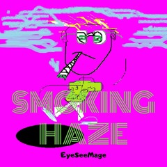 Smoking Haze