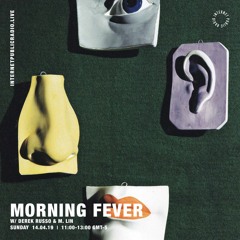 Morning Fever 026 - Part 2 - M. Lin