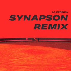 La Corrida - Synapson Remix