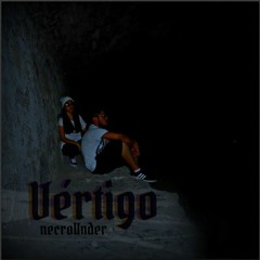 Vértigo - Necro (prod. X Strange Noise)