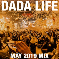 Dada Land - May 2019 Mix
