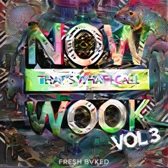 Now That's What I Call Wook Vol 3