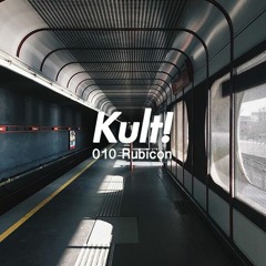 Kult!cast 010 - Rubicon