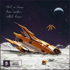 Half An Orange - Buzz Lightyear (WRLD Remix)
