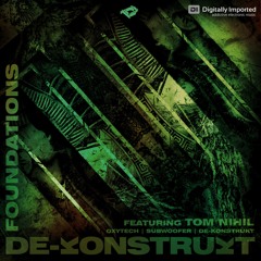 Foundations On Di.FM Feat. Tom Nihil (Oxytech, Subwoofer)