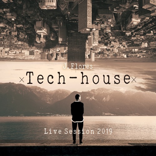 DJ J. Flores - Session Live April 2019