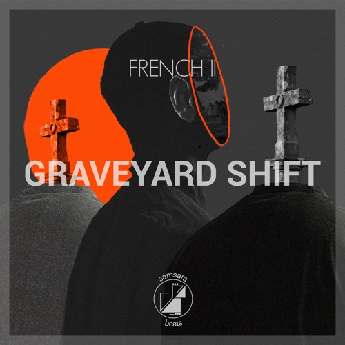 French II - Graveyard Shift [FREE DOWNLOAD]