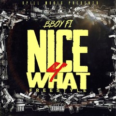 Nice 4 What - Freestyle