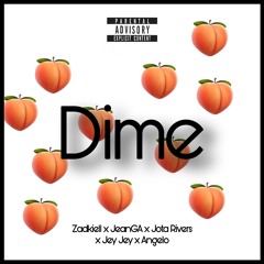 Dime - Zadkiell FT. JeanGA x Jota Rivers x Jey Jey x Ángelo