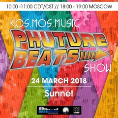 Sunnet - Phuture Beats Show (24 March 2018)