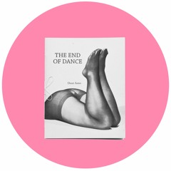 The End Of Dance By Demi Anter