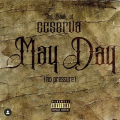 May Day (No Pressure)