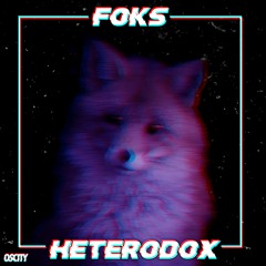 Foks - Heterodox EP (MiniMix)