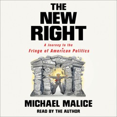 The New Right by Michael Malice, audiobook excerpt