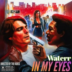WateRR X The Kurse - In My Eyes