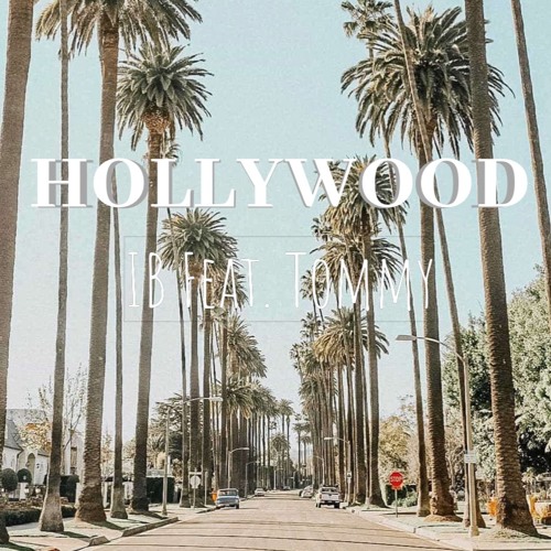 Hollywood Feat. Tommy