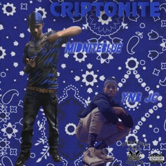 MidniteBklue - CripTonite(remix) ft. JC
