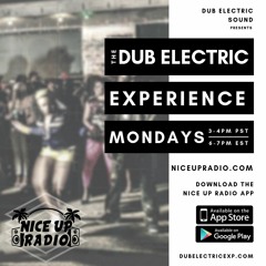 Nice Up Radio - Dub Electric Experience Show 5-13-19