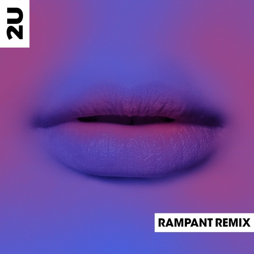 David Guetta Ft. Justin Bieber - 2U (RAMPANT Remix)