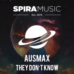 Ausmax - They Don't Know [Free Download]