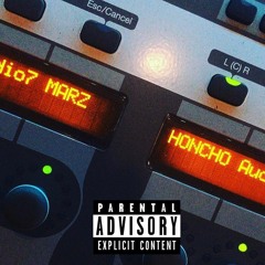 Marz x Honcho "Freestyle"