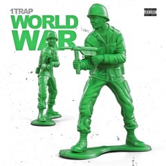 1Trap- World War 1 (Official Audio)