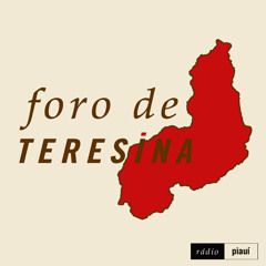 Extra: Foro de Teresina especial na Maratona Piauí CBN de Podcast