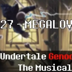 Undertale Genocide The Musical - MEGALOVANIA