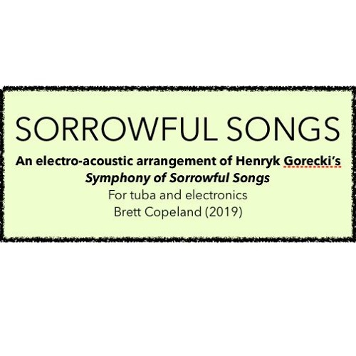 Sorrowful Songs - MVT I (part 1)