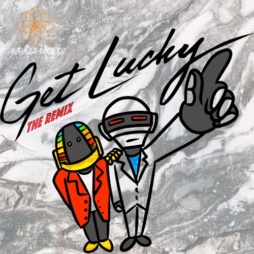 Daft Punk - Get Lucky (Amr Salah Mahmoud Remix).mp3