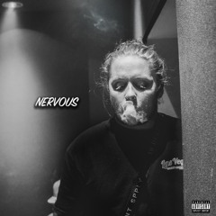 NERVOUS (Prod. CeeoTurnThatBeatUp)