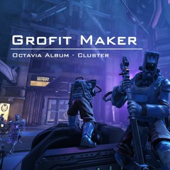 Grofit Maker [DNexus;Derrickstoddard;Zephyr] | Warframe Octavia Album