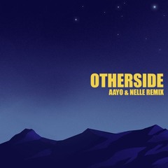 Elephante - Otherside ft. Nevve (aayo & nelle remix)