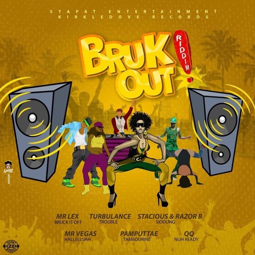 Stacious & Razor B - Sidung [Bruk Out Riddim]