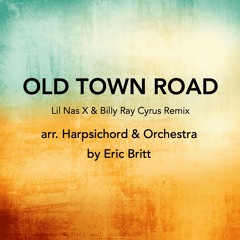 Old Town Road (for Harpsichord & Orchestra)