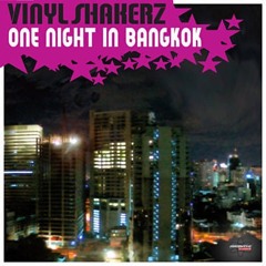 One Night In Bangkok - JUNEZ (JACOB MCDONELL EDIT)