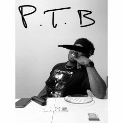 P.T.B [Prod. Blake Becker]