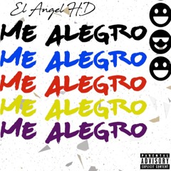 El Angel HD - Yo Me Alegro (Prod. F1 x J Fab)