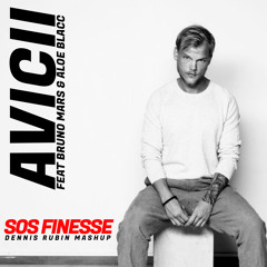 Avicii feat. Bruno Mars & Aloe Blacc - SOS Finesse (Dennis Rubin Mashup)