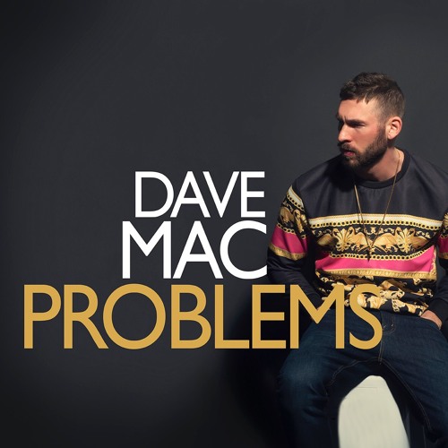 DAVE MAC - Problems (Joe Louis Mix 1.1)